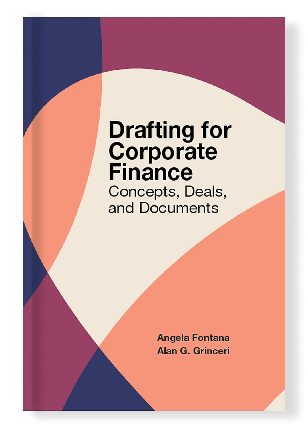 Drafting for Corporate Finance: Concepts, Deals and Documents (Third Edition) (English Edition)