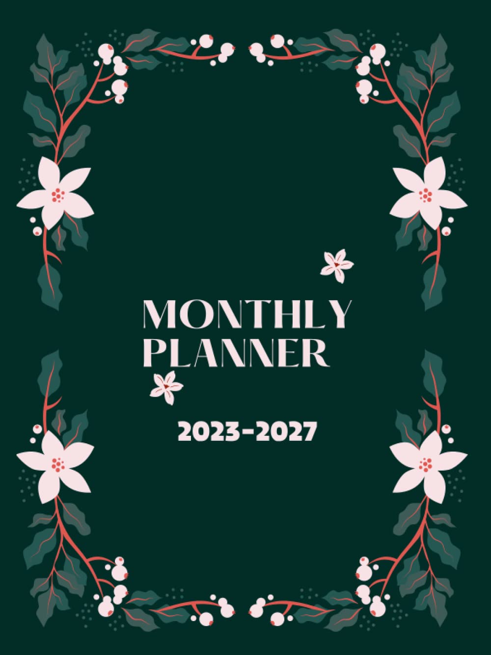 2023-2027: 60 Months Yearly Planner Monthly Calendar, Agenda Schedule Organizer and Appointment... Federal Holidays. baixar o livro de graça