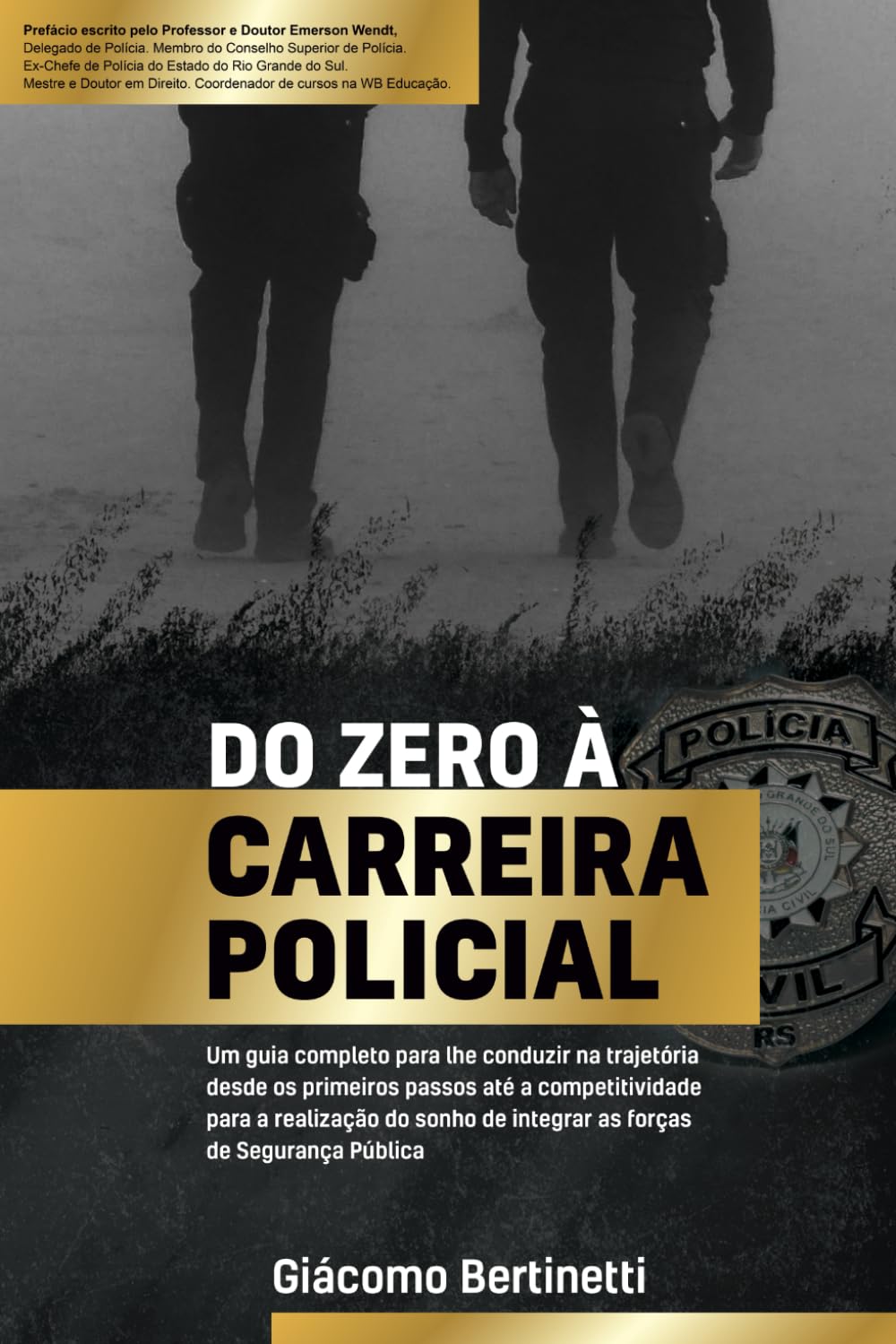 ler totalmente Do Zero à Carreira Policial (Portuguese Edition)