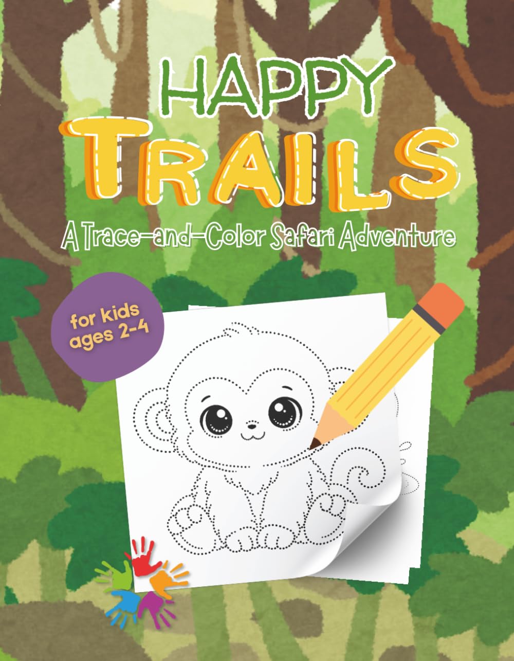 HAPPY TRAILS: A Trace-and-Color Safari Adventure: Printable 50-Page Animal Activity Pad for Kids: Tracing and Coloring for Toddlers Ages 2-4 featuring... Learning (Happy Trails Toddler Worksheets) baixar o livro de graça