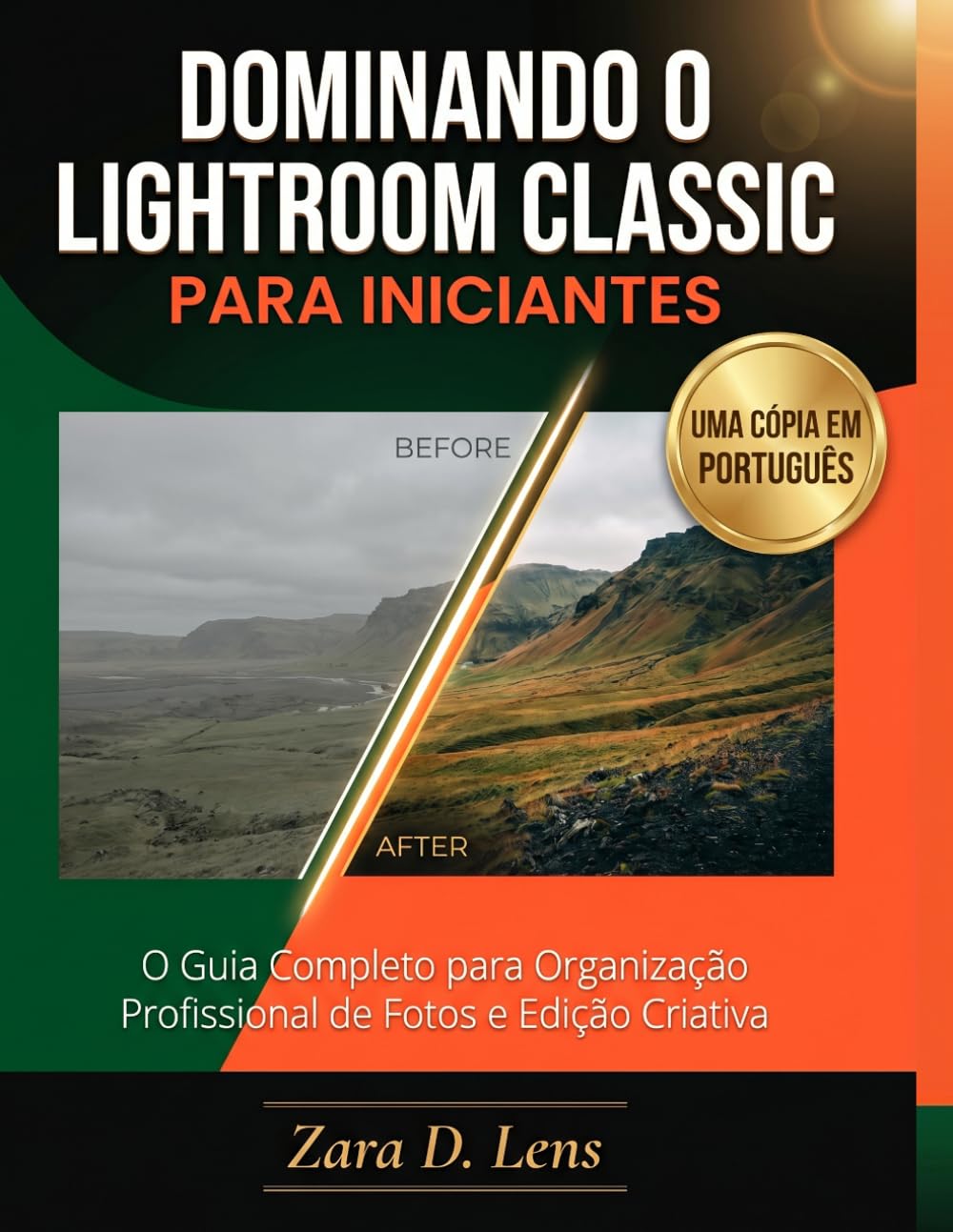 capítulo por capítulo baixar DOMINANDO O LIGHTROOM CLASSIC PARA INICIANTES: O Guia Completo para Organização Profissional de Fotos e Edição Criativa (The LensCrafted Series:... and Technical Mastery) (Portuguese Edition)