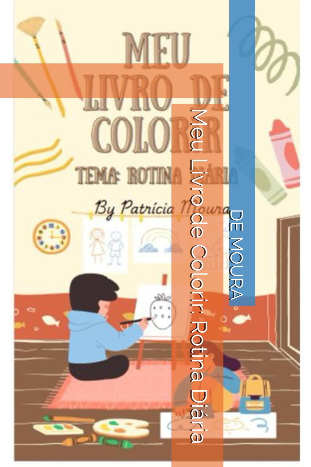 ler totalmente Meu Livro de Colorir: Rotina Diária (Portuguese Edition)