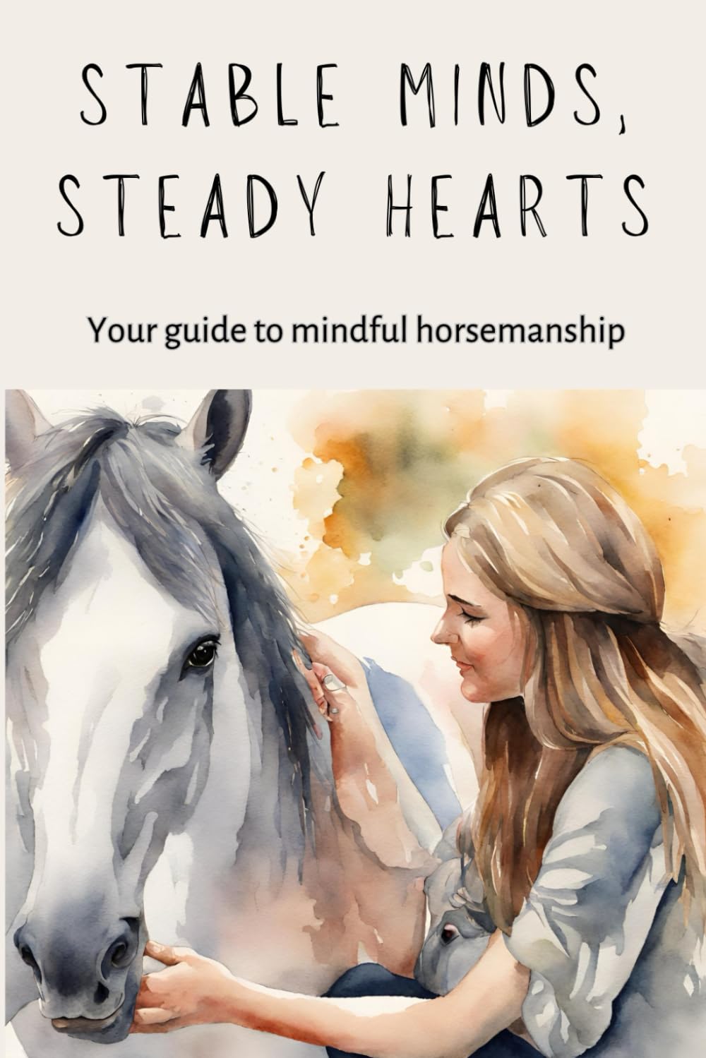 Stable minds, steady hearts: Your guide to mindful horsemanship baixar livro de graça