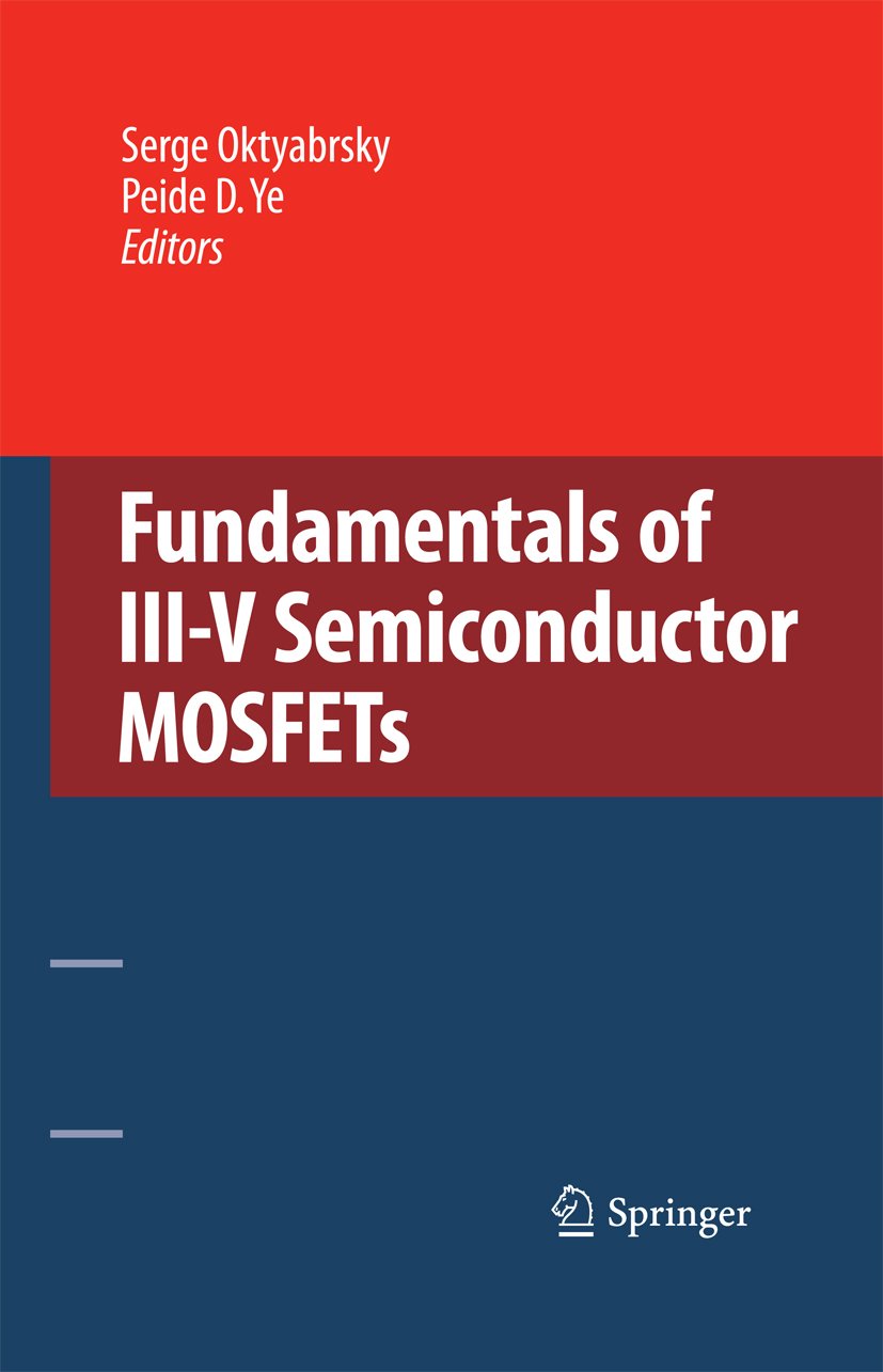 Fundamentals of III-V Semiconductor MOSFETs (English Edition) baixar o livro de graça