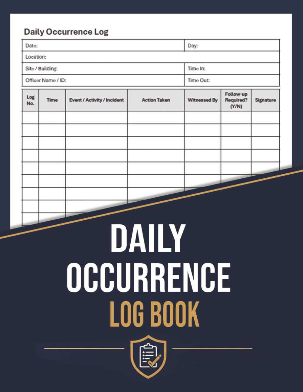 capítulo por capítulo baixar Daily Occurrence Log Book: Security Daily Record for Security Guards, Facilities Managers, Site Records, Incidents, Actions Taken and Follow-Up - 120 Pages.