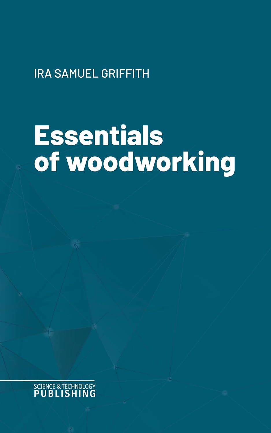 Essentials of woodworking (English Edition) baixar o livro de graça