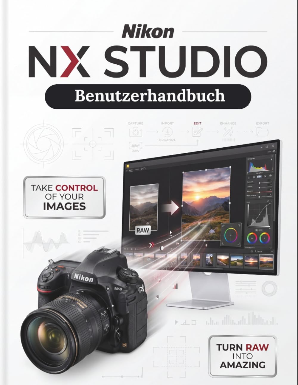 capítulo por capítulo baixar Nikon NX Studio Benutzerhandbuch: Der ultimative Leitfaden für RAW-Verarbeitung, Bildbearbeitung und Video-Workflows - umfassende globale Abdeckung für jede Kamera der Z-Serie, DSLR und COOLPIX