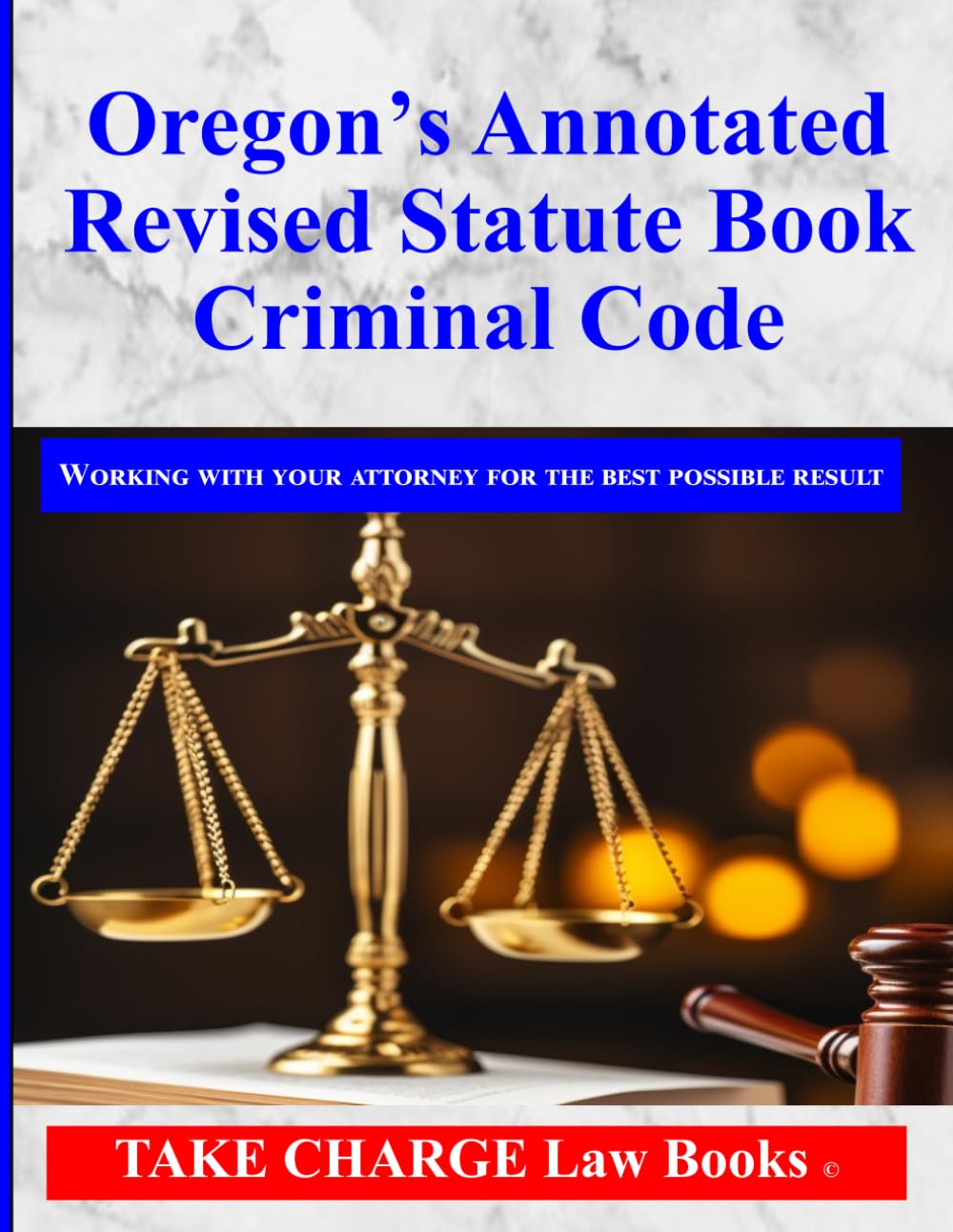 Oregon's Annotated Criminal Code: Oregon's Revied Statute Criminal Code - current year baixar livro de graça