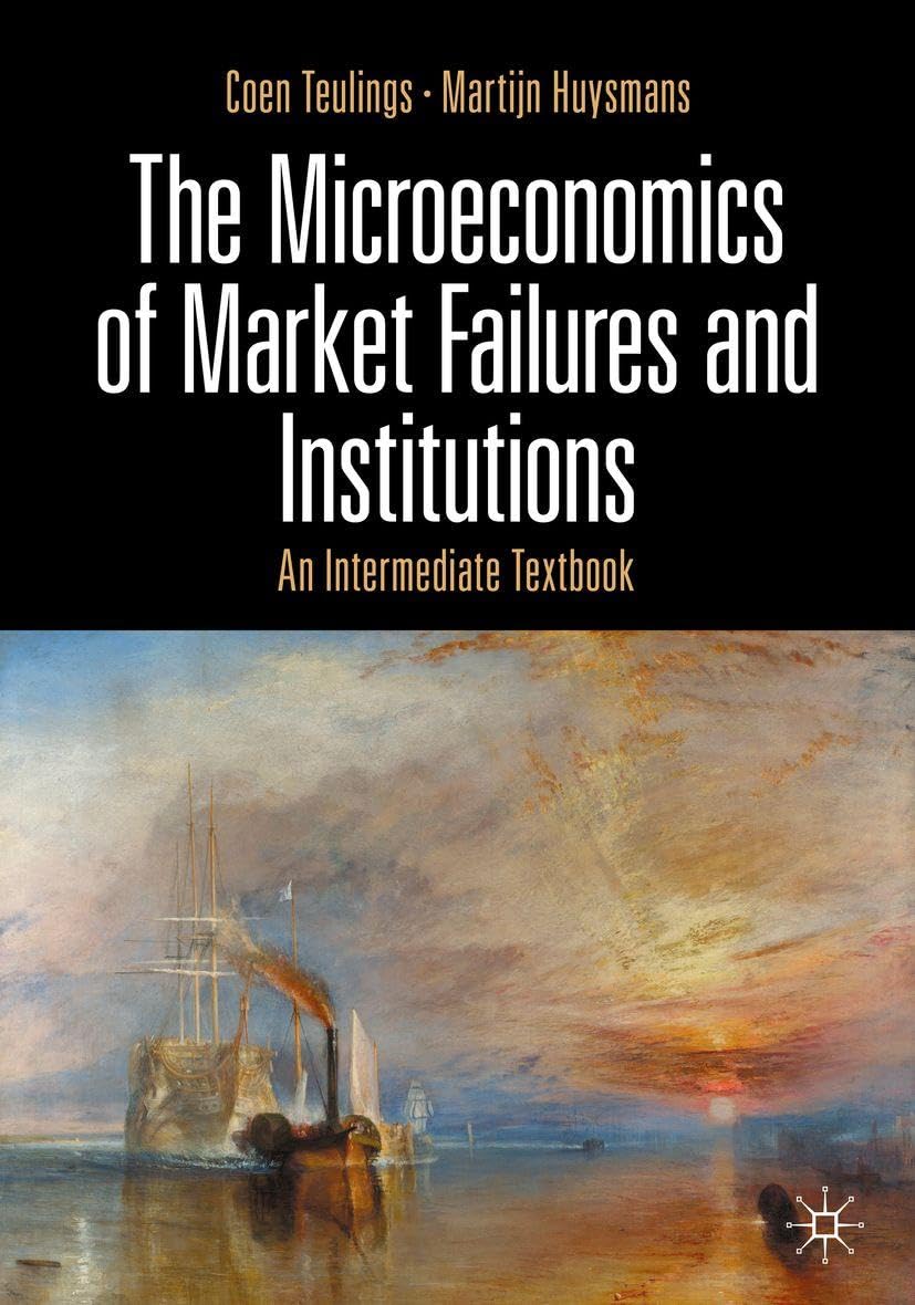 The Microeconomics of Market Failures and Institutions: An Intermediate Textbook baixar o livro de graça