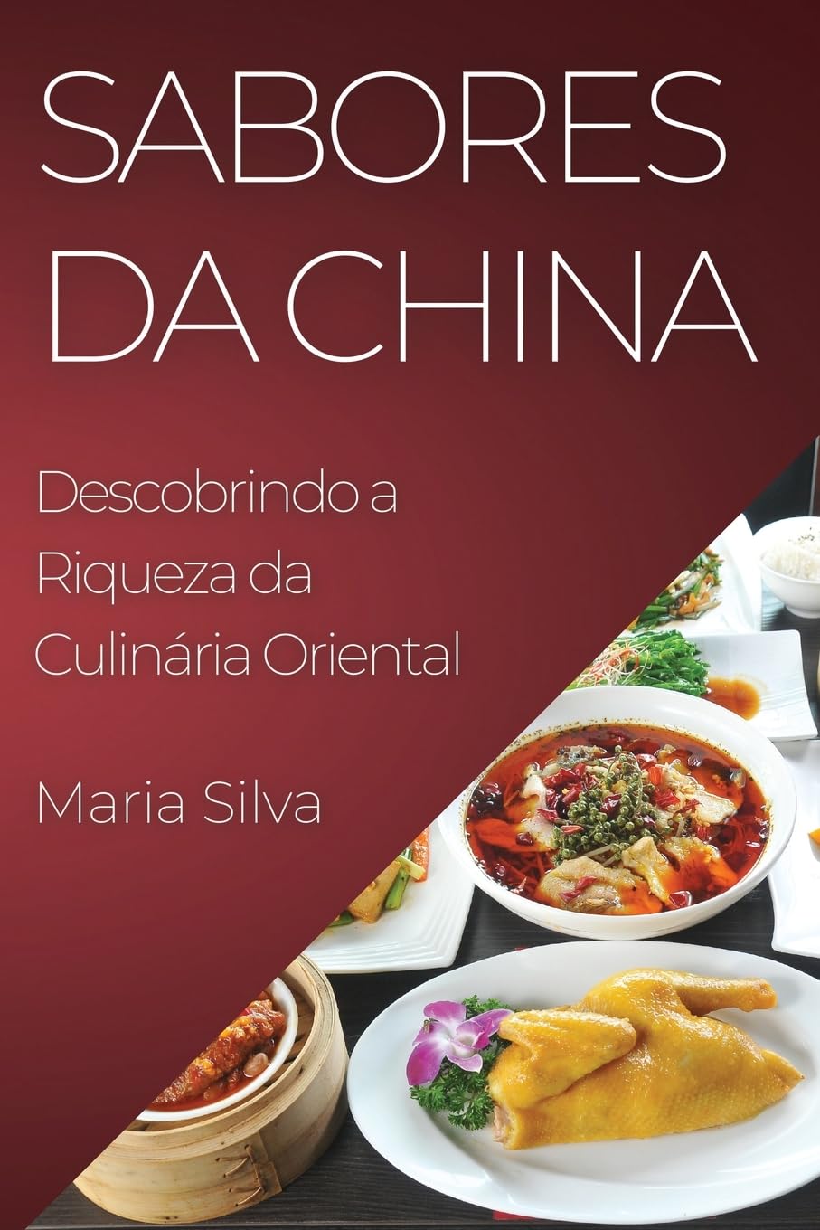 Sabores da China: Descobrindo a Riqueza da Culinária Oriental baixar o livro de graça