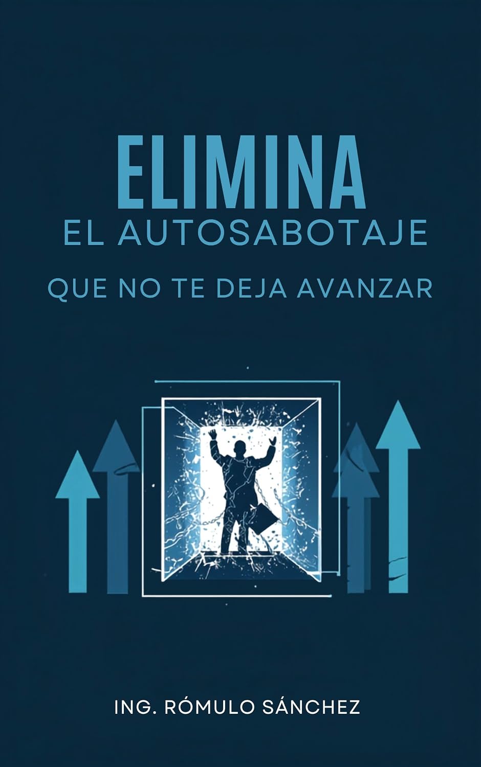 ELIMINA EL AUTOSABOTAJE QUE NO TE DEJA AVANZAR (Spanish Edition) baixar livro de graça