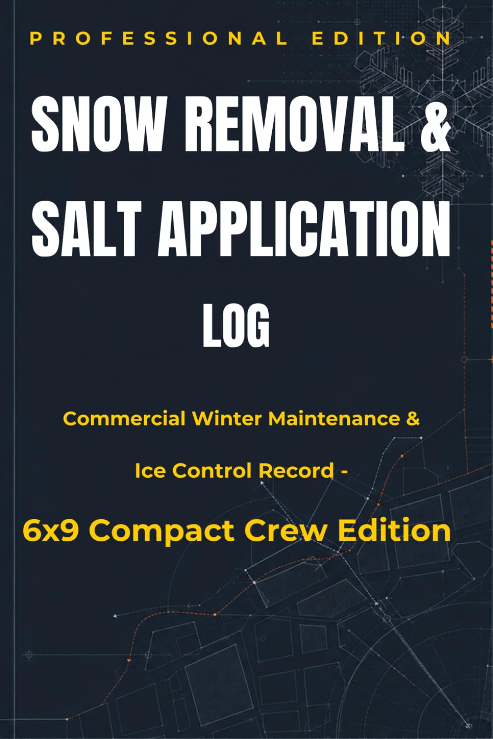 capítulo por capítulo baixar Snow Removal & Salt Application Log: Commercial Winter Maintenance & Ice Control Record 6x9 Compact Crew Edition