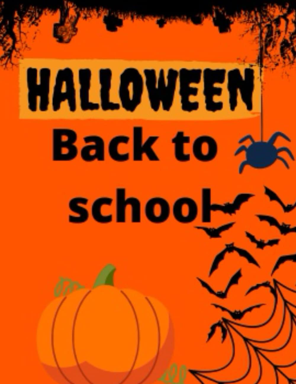 Halloween back to school journal: For kids / teenagers even adults. baixar livro de graça
