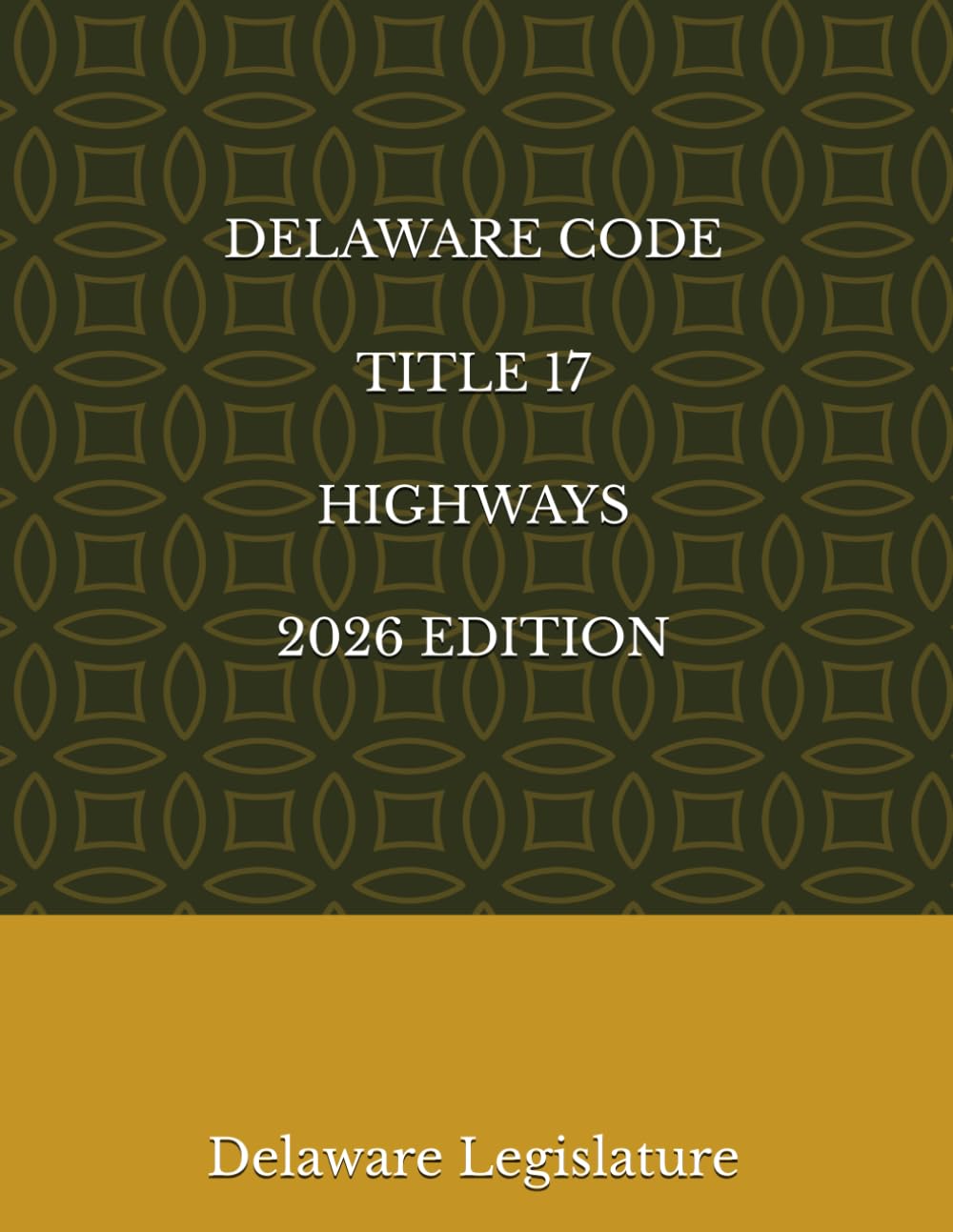 DELAWARE CODE TITLE 17 HIGHWAYS 2026 EDITION baixar livro de graça