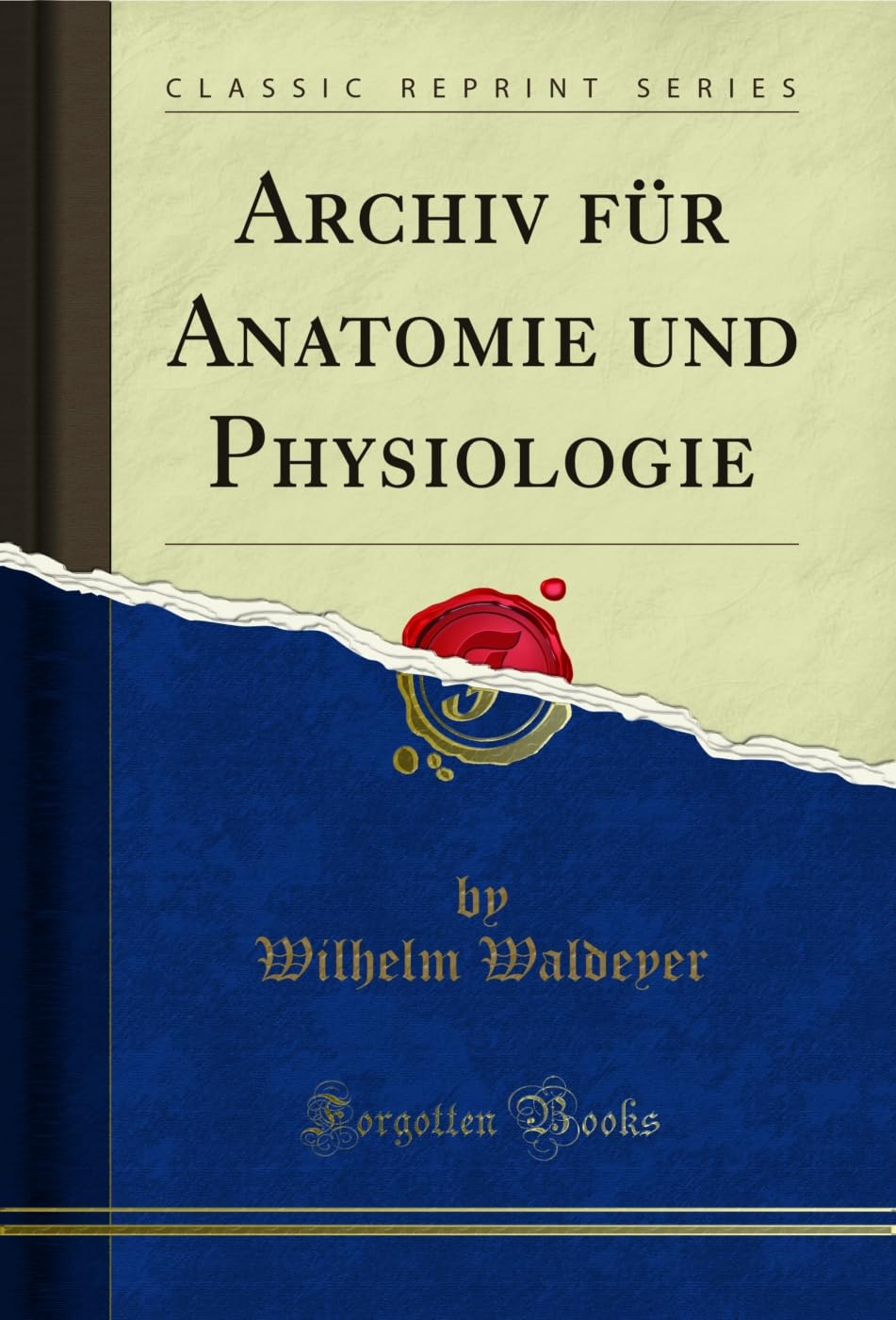 Archiv für Anatomie und Physiologie (Classic Reprint) (German Edition) baixar o livro de graça