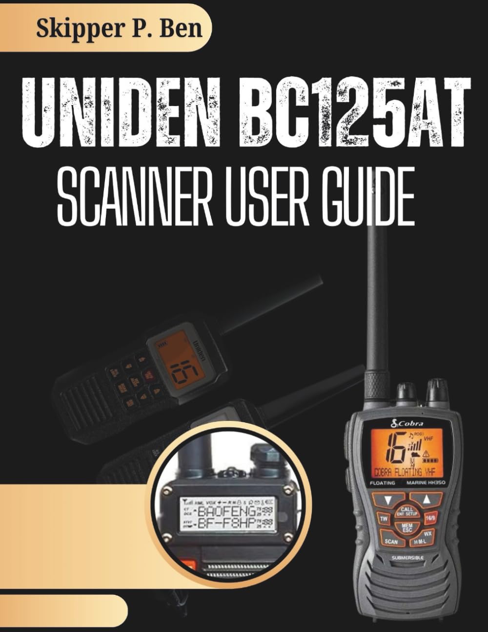 ler totalmente Uniden BC125AT Scanner User Guide: A Beginner to Advanced Programming, Scanning Frequency Setup, and Practical Field Use Made Simple