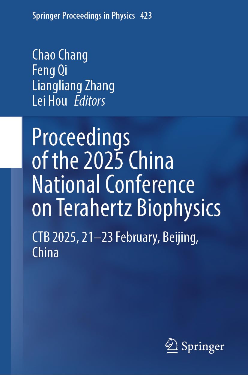 capítulo por capítulo baixar Proceedings of the 2025 China National Conference on Terahertz Biophysics: CTB 2025, 21–23 February, Beijing, China (Springer Proceedings in Physics Book 423) (English Edition)