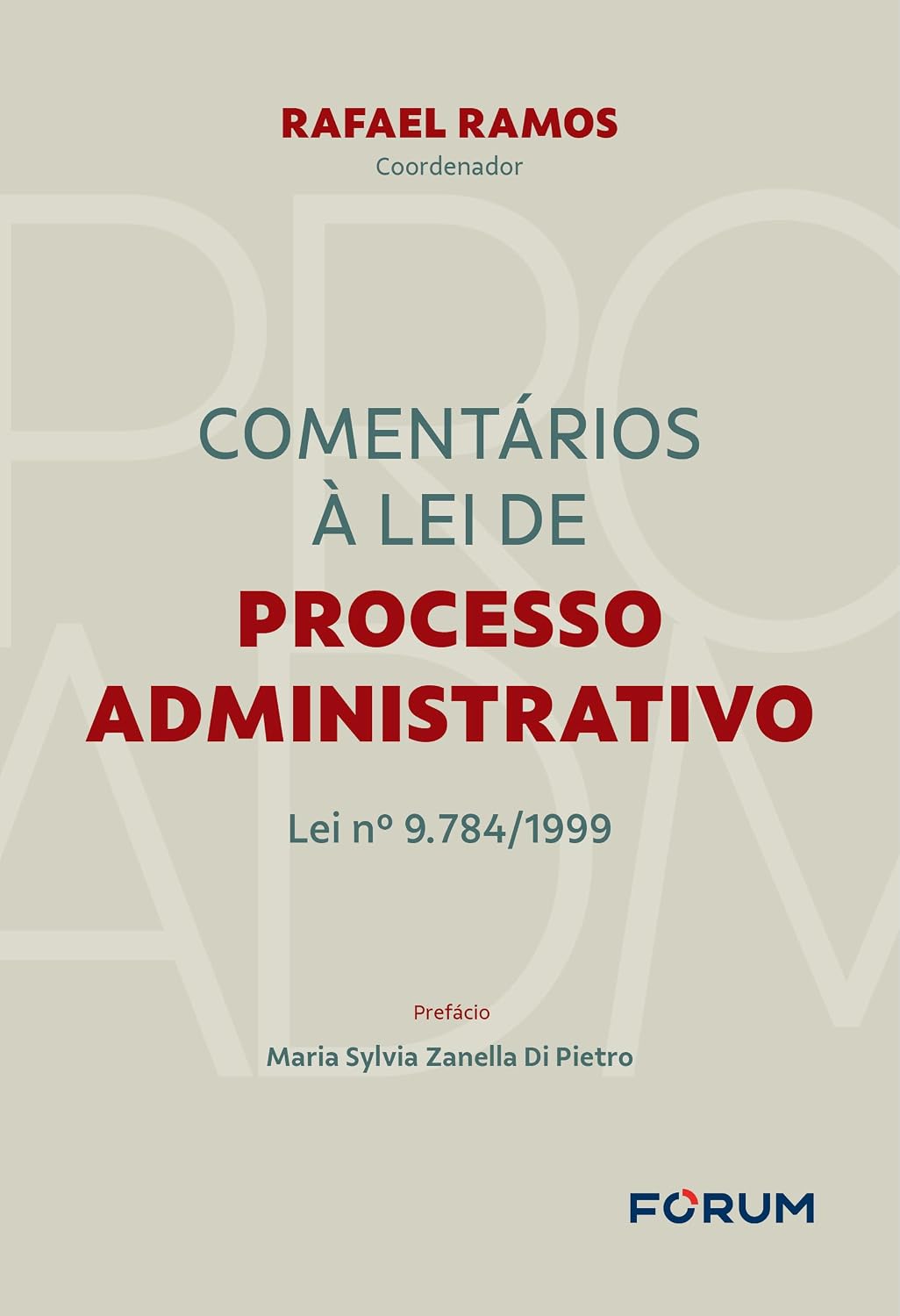 Comentários à lei de processo administrativo: lei nº 9.784/1999 baixar livro de graça