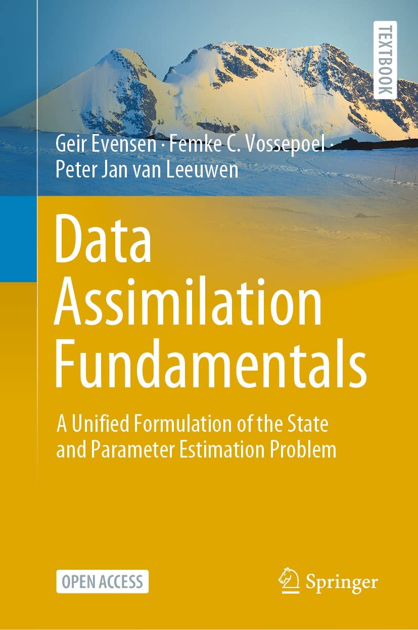 ler totalmente Data Assimilation Fundamentals: A Unified Formulation of the State and Parameter Estimation Problem (Springer Textbooks in Earth Sciences, Geography and Environment) (English Edition)