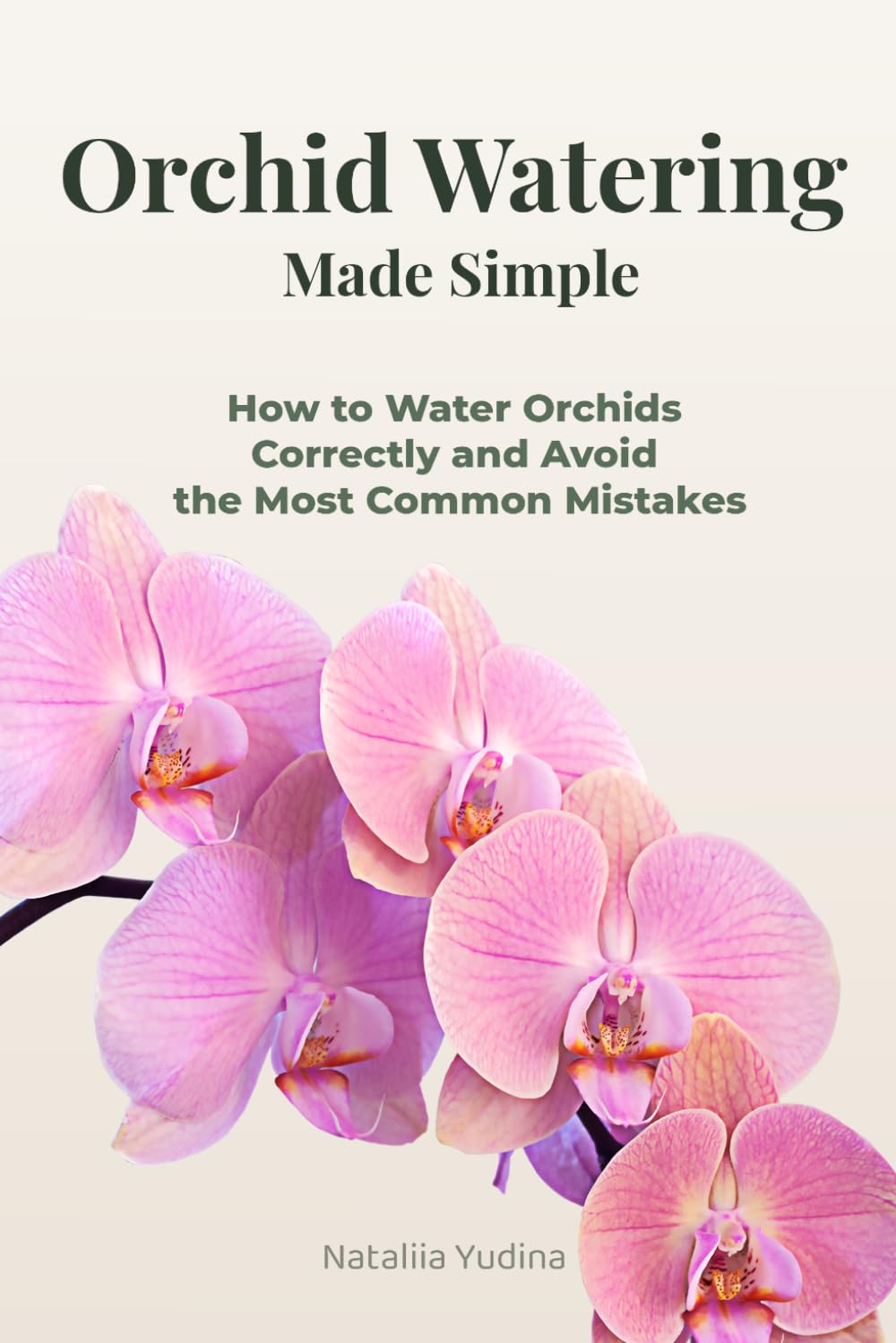 Orchid Watering Made Simple: How to Water Orchids Correctly and Avoid the Most Common Mistakes (Orchid Care Series) baixar o livro de graça