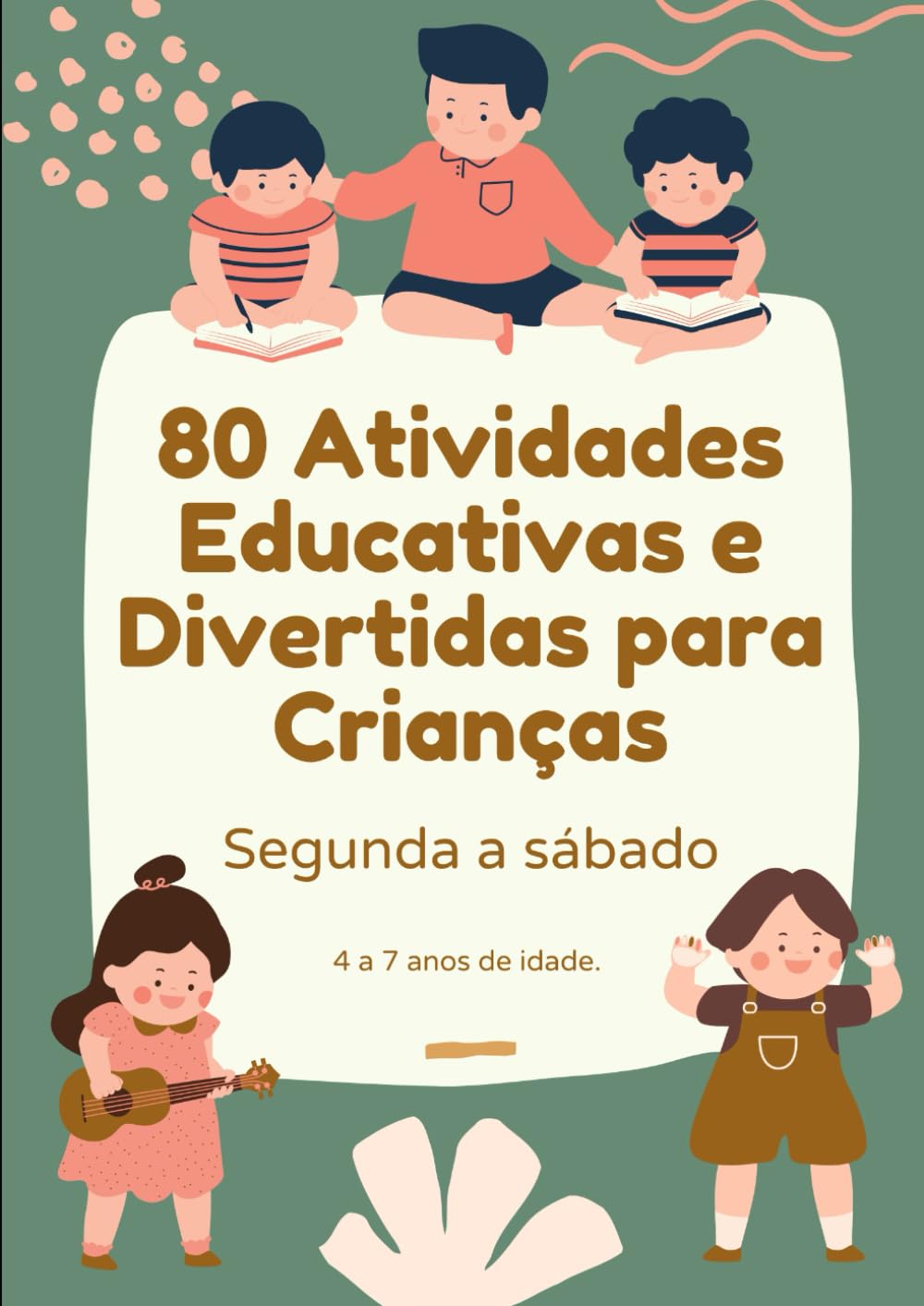 80 Atividades Educativas e Divertidas para Crianças (Portuguese Edition) baixar o livro de graça