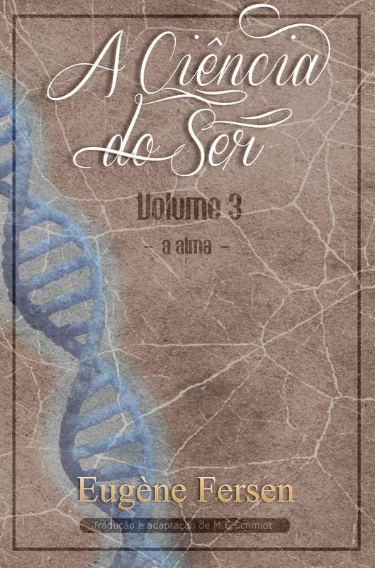 capítulo por capítulo baixar A CIÊNCIA DO SER: Volume 3 - Alma