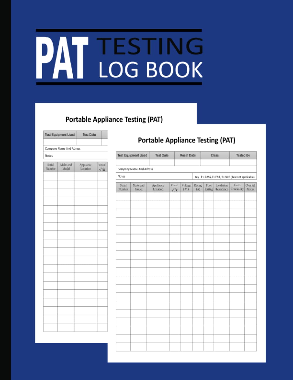 Pat Testing Log Book: Portable Appliance Testing Log Book | Equipment for PAT Tester | Testing of Electrical Equipment For Businesses, Schools,... Record More than 2000 Entries | 120 Pages. baixar o livro de graça