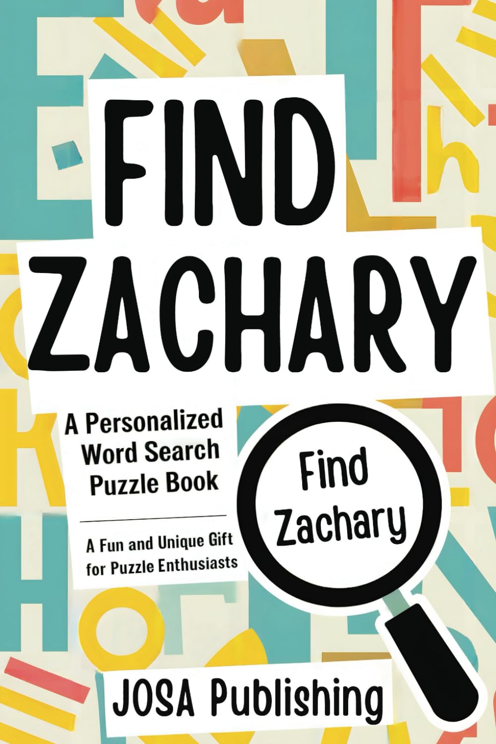 Find Zachary: A Personalized Word Search Puzzle Book: The Perfect Gift for a Unique and Memorable Challenge baixar livro de graça