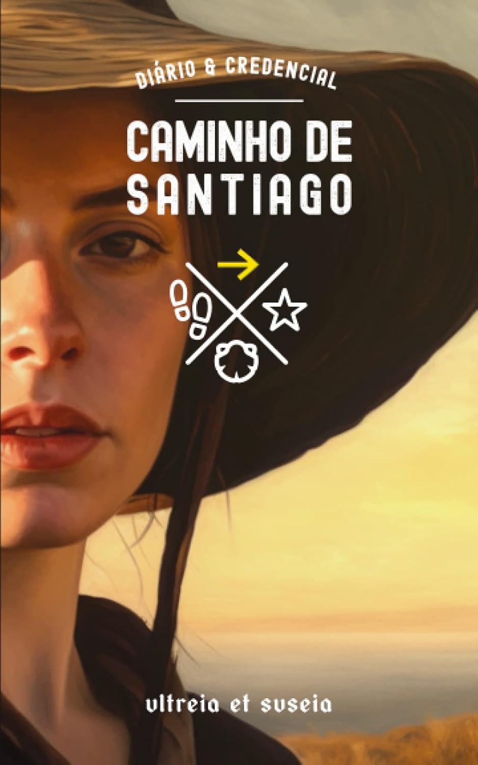 Diário & Credencial. CAMINHO DE SANTIAGO: Ultreia et Suseia (Portuguese Edition) baixar livro de graça