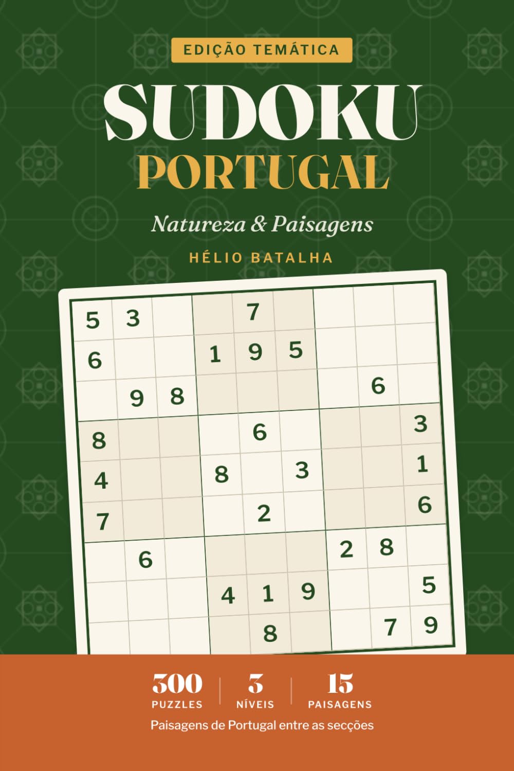 ler totalmente Sudoku Portugal: Large Print Sudoku in Portuguese — Natureza & Paisagens — 300 Puzzles for Adults & Seniors (Portuguese Edition)