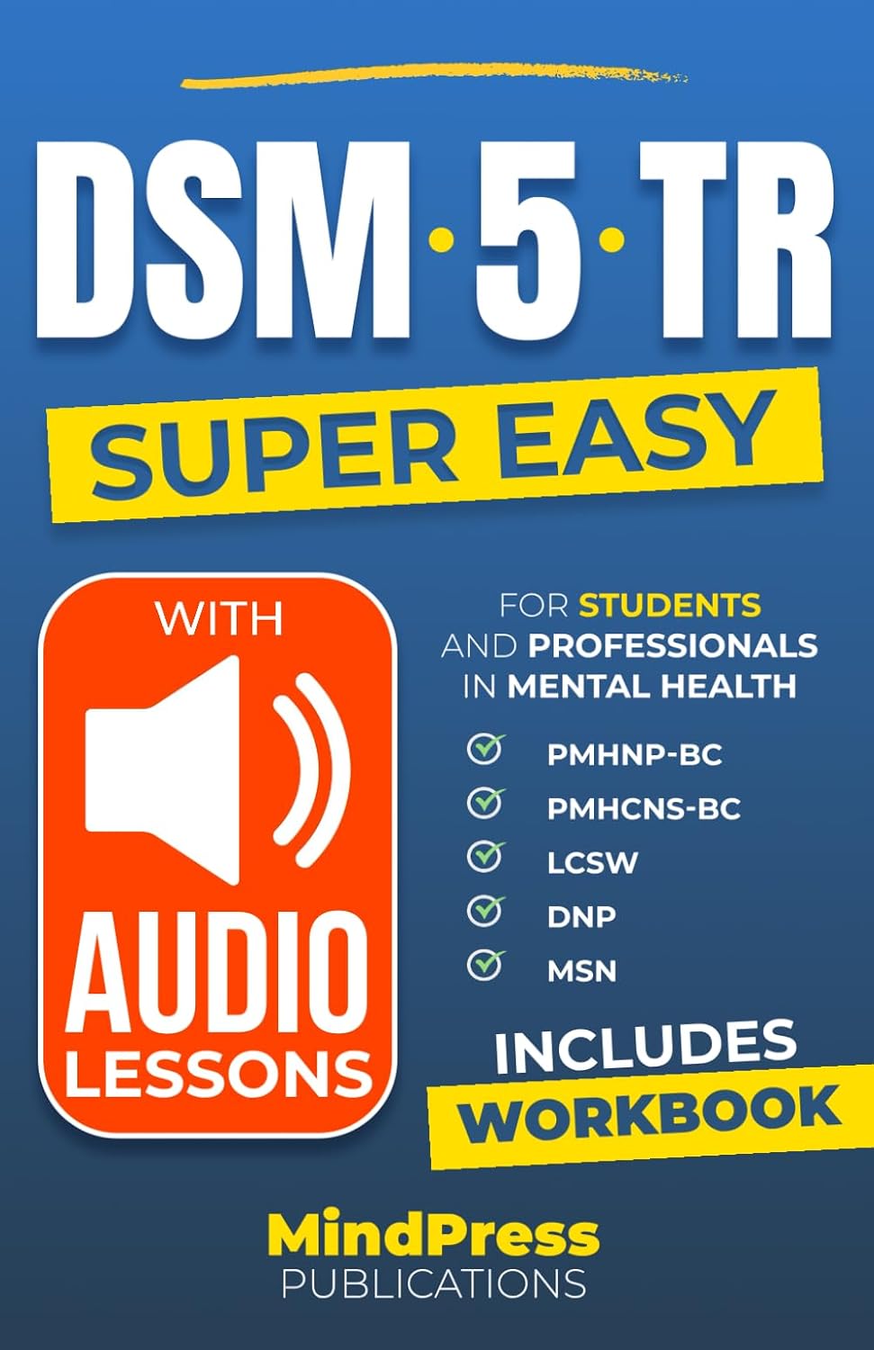 capítulo por capítulo baixar Super Easy DSM5-TR: The fundamental guide for students and professionals in mental health [INCLUDES WORKBOOK & AUDIO LESSONS]