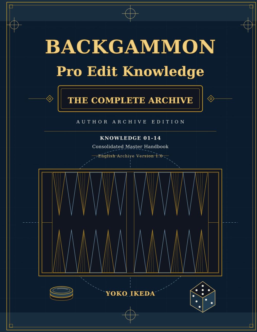 ler totalmente Backgammon Pro Edit Knowledge: The Complete Archive