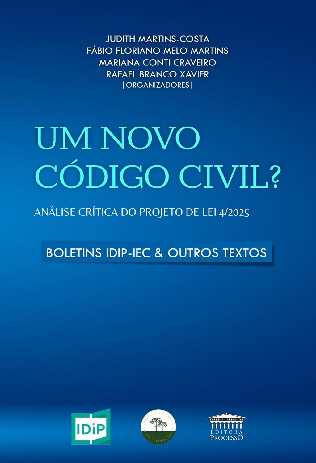 ler totalmente Um Novo Código Civil? Análise Crítica do Projeto de Lei 4/2025