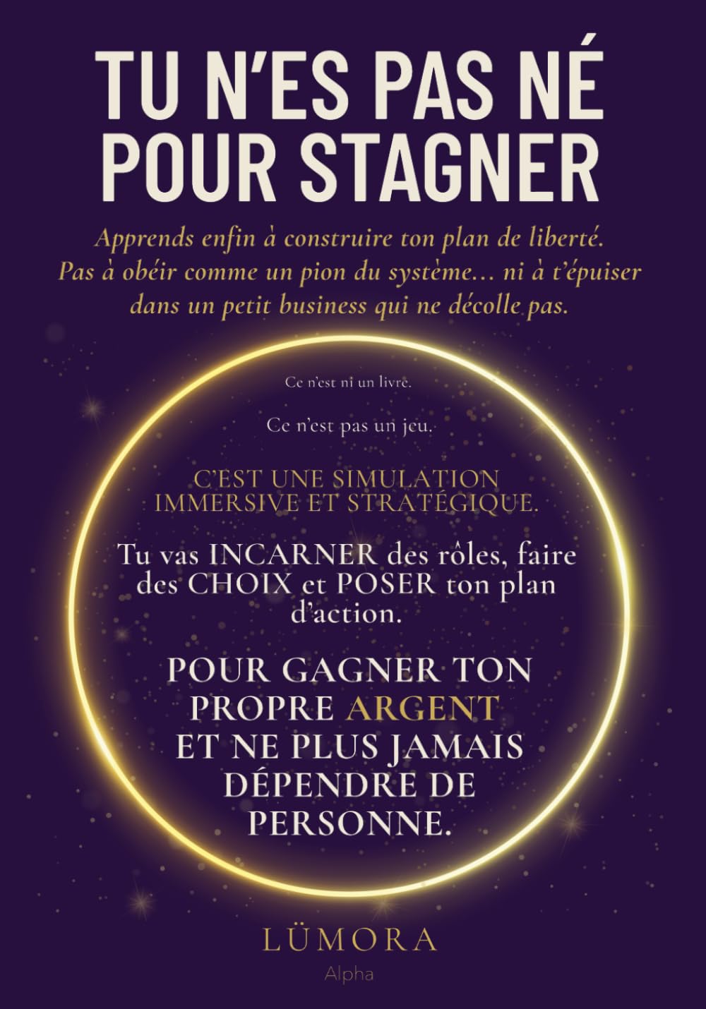 Tu n'es pas né pour stagner: Apprends enfin à construire ton plan de liberté (French Edition) baixar o livro de graça