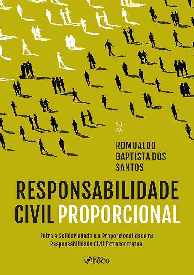 capítulo por capítulo baixar Responsabilidade Civil Proporcional - 1ª Ed - 2026: Entre Solidariedade e a Proporcionalidade na Responsabilidade Civil Extracontratual