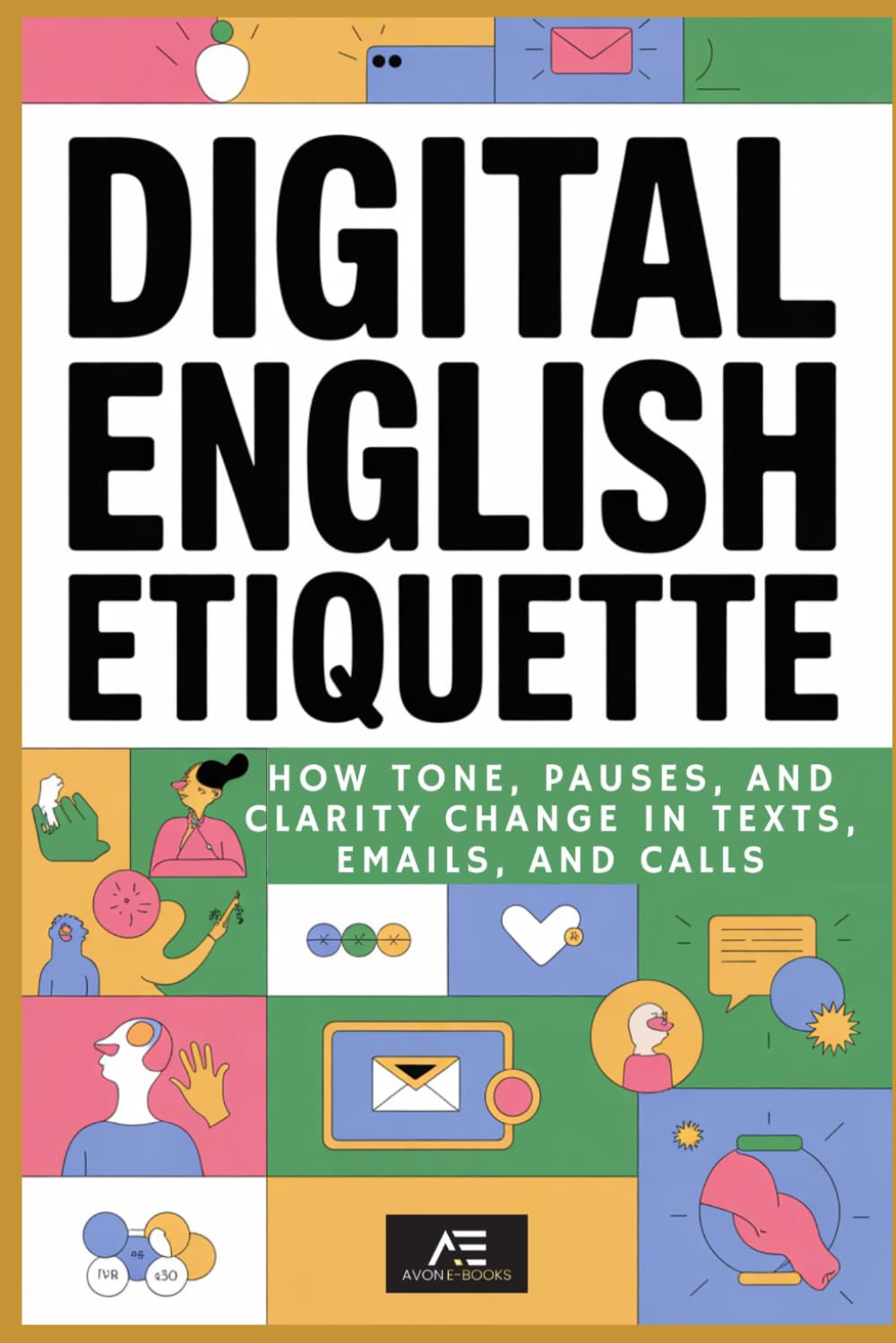 ler totalmente Digital English Etiquette: How Tone, Pauses, and Clarity Change in Texts, Emails, and Calls