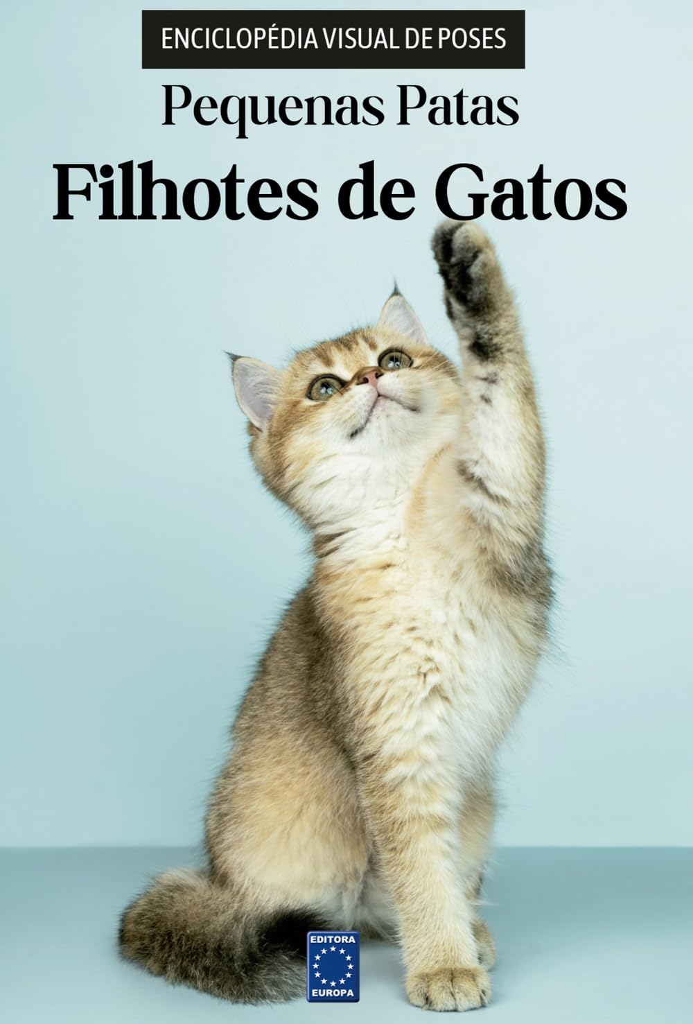 capítulo por capítulo baixar Filhotes de Gatos - Enciclopédia Visual de Poses: Pequenas Patas