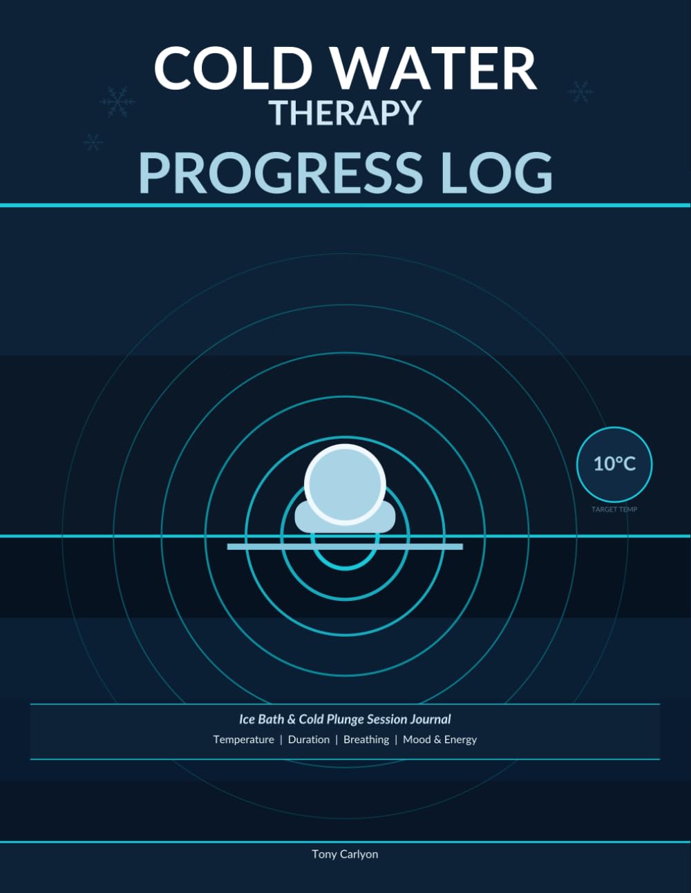 Cold Water Therapy Log: Track Your Cold Water Swimming, Ice Bath & Open Water Sessions | Progress Journal for Cold Exposure Enthusiasts baixar livro de graça
