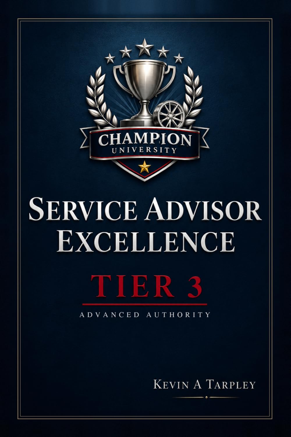 Service Advisor Excellence; Tier 3 baixar o livro de graça