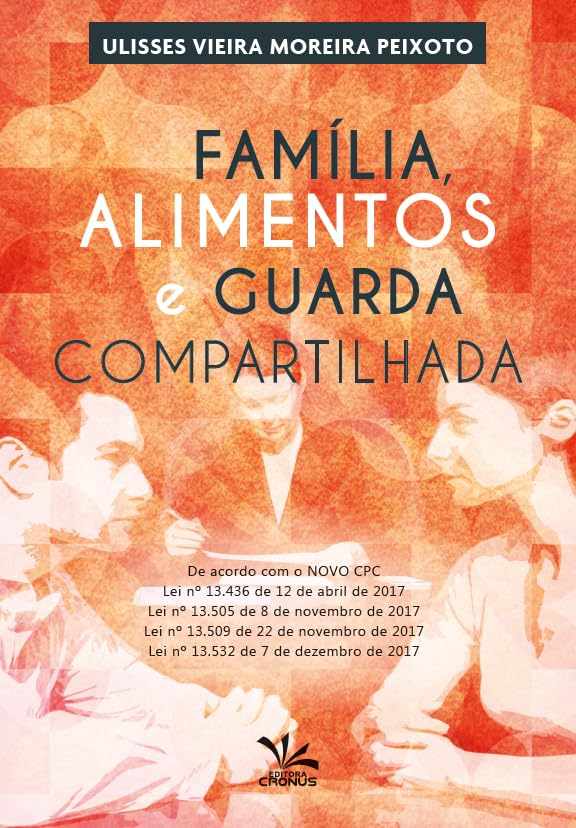 Família, Alimentos e Guarda Compartilhada baixar o livro de graça