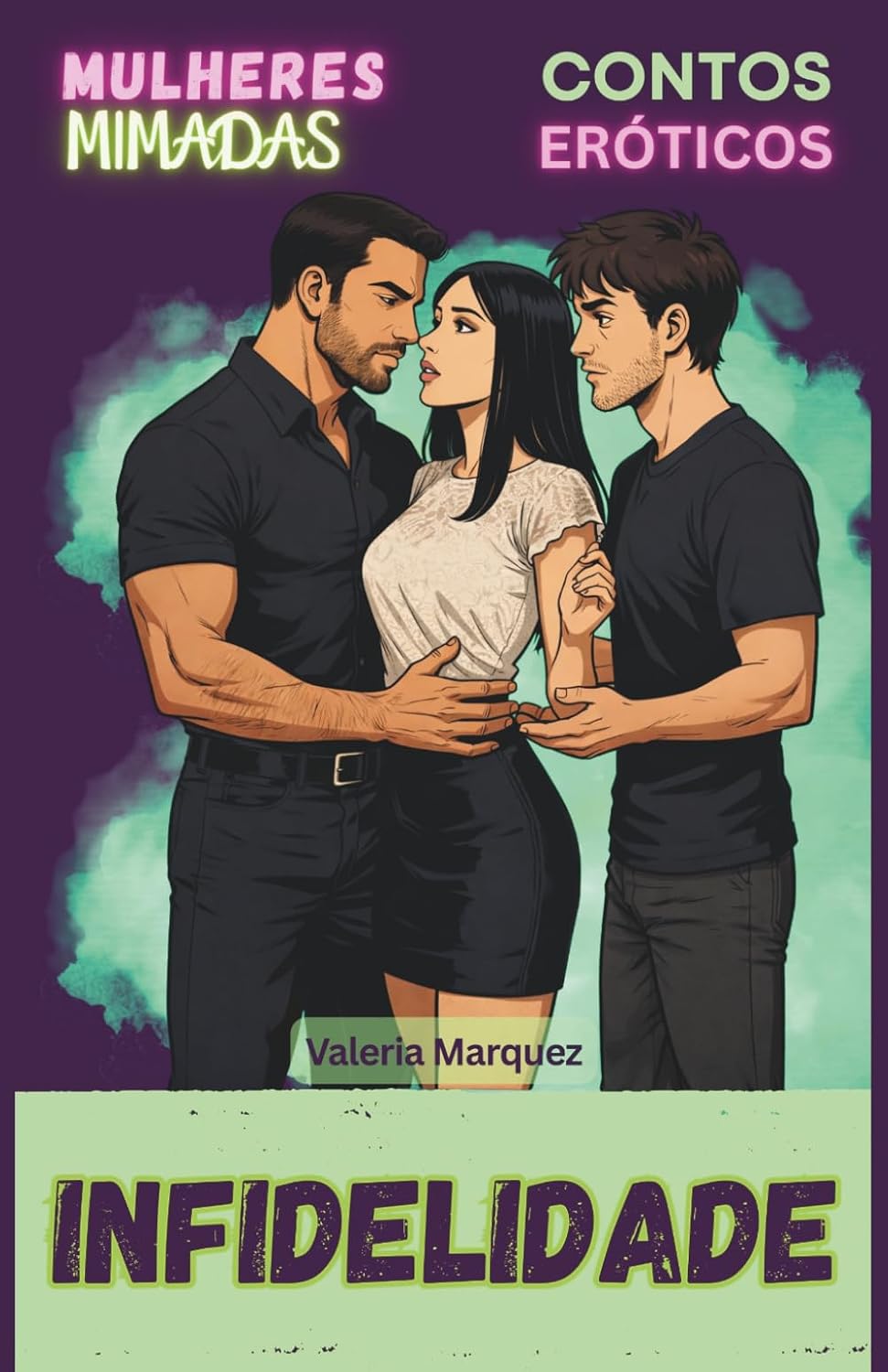 ler totalmente Contos Eróticos - Mulheres Mimadas: Infidelidades femininas (Portuguese Edition)