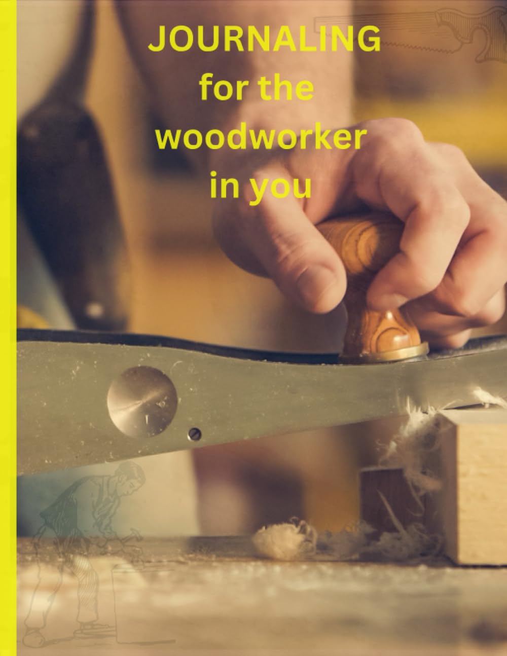 Journaling for the woodworker in you: Great workshop planner. 122 pages baixar o livro de graça