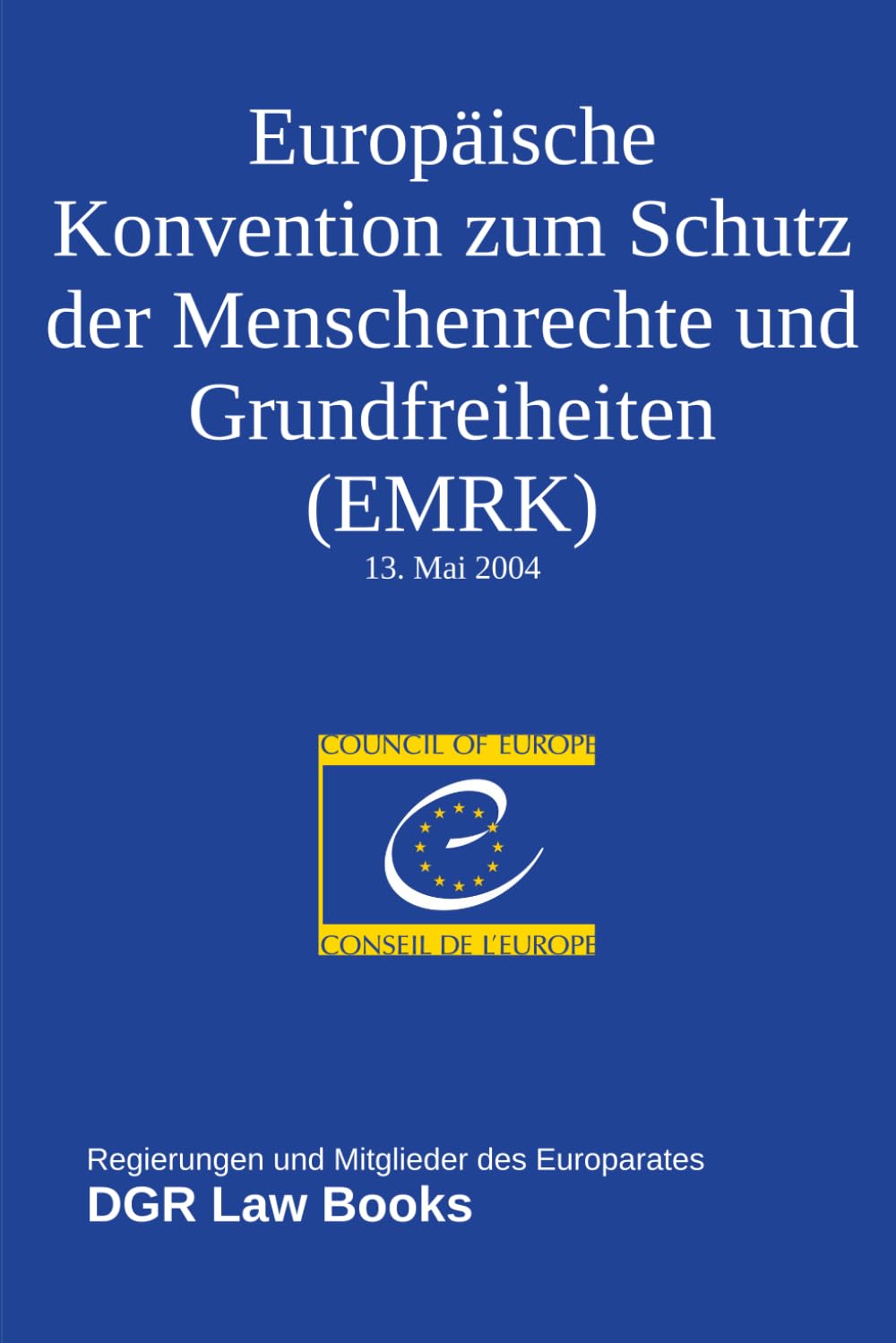 Europäische Konvention zum Schutz der Menschenrechte und Grundfreiheiten: EMRK (German Edition) baixar livro de graça