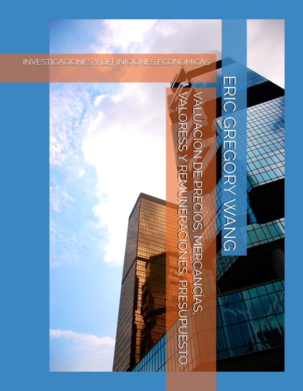 capítulo por capítulo baixar Valuación de precios, mercancías, valores y remuneraciones, presup: Investigaciones y definiciones económicas (Spanish Edition)