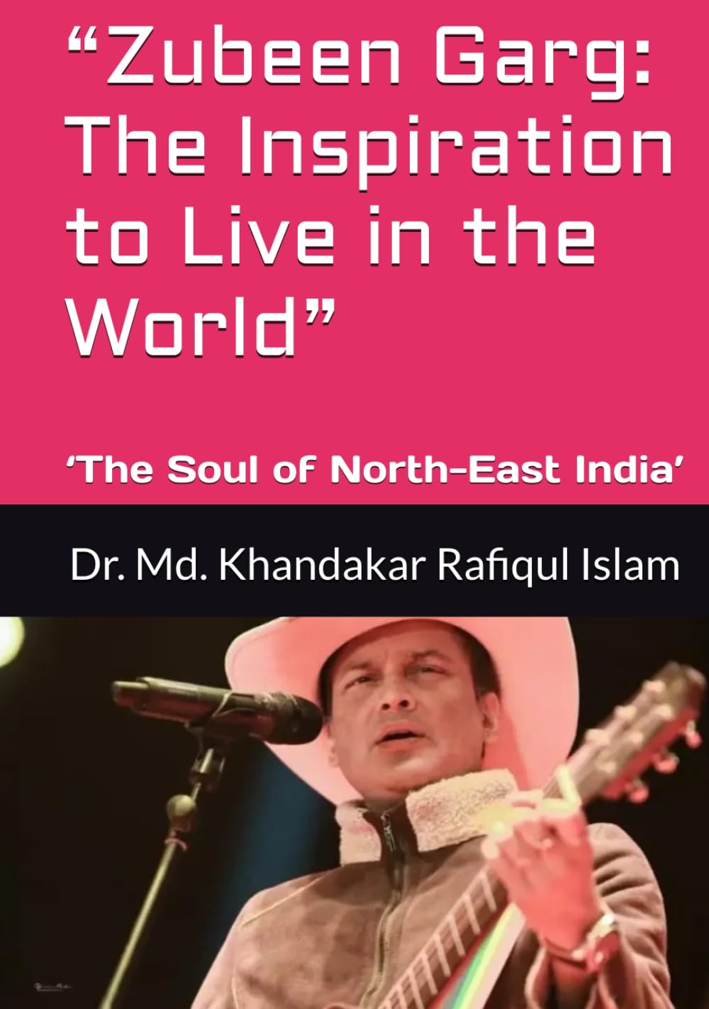 “Zubeen Garg: The Inspiration to Live in the World”: ‘The Soul of North-East India’ baixar o livro de graça