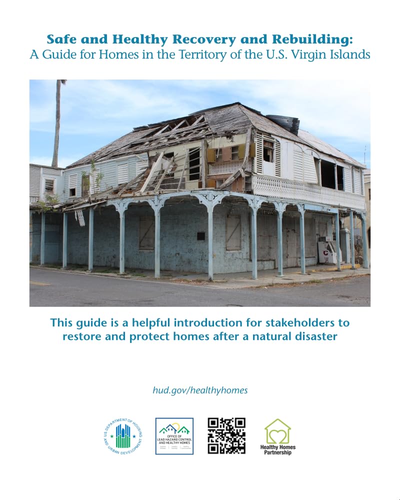 ler totalmente Safe and Healthy Recovery a: A Guide for Homes in the Territory of the U.S. Virgin Islands (This guide is a helpful introduction for stakeholders to restore... after a natural disaster) (English Edition)