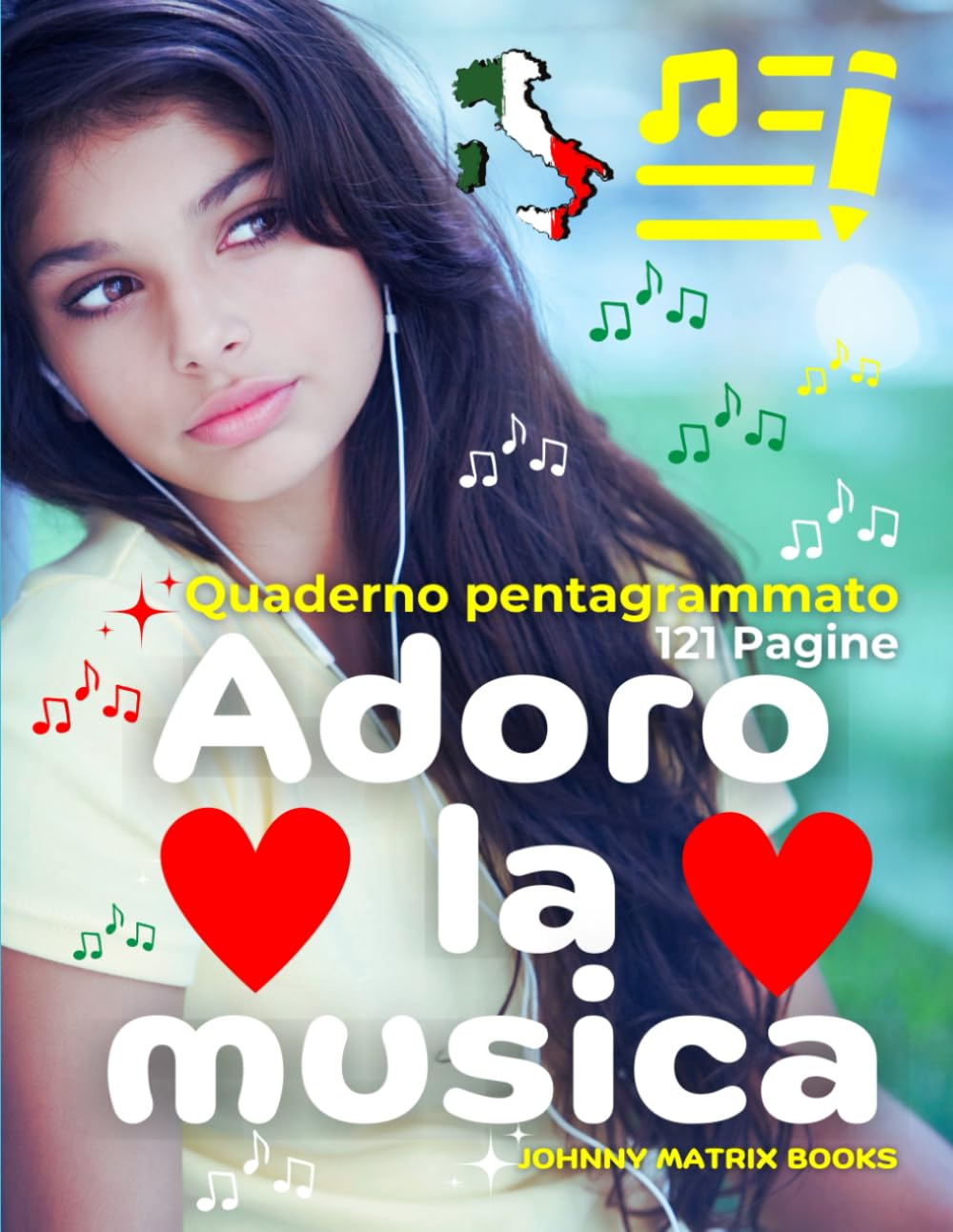 Quaderno pentagrammato Adoro la musica: 121 Pagine (Italian Edition) baixar o livro de graça