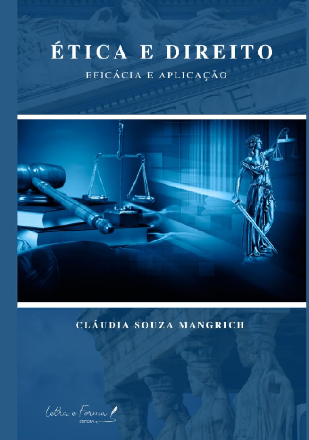 Ética e Direito: Eficácia e Aplicação (Portuguese Edition) baixar livro de graça