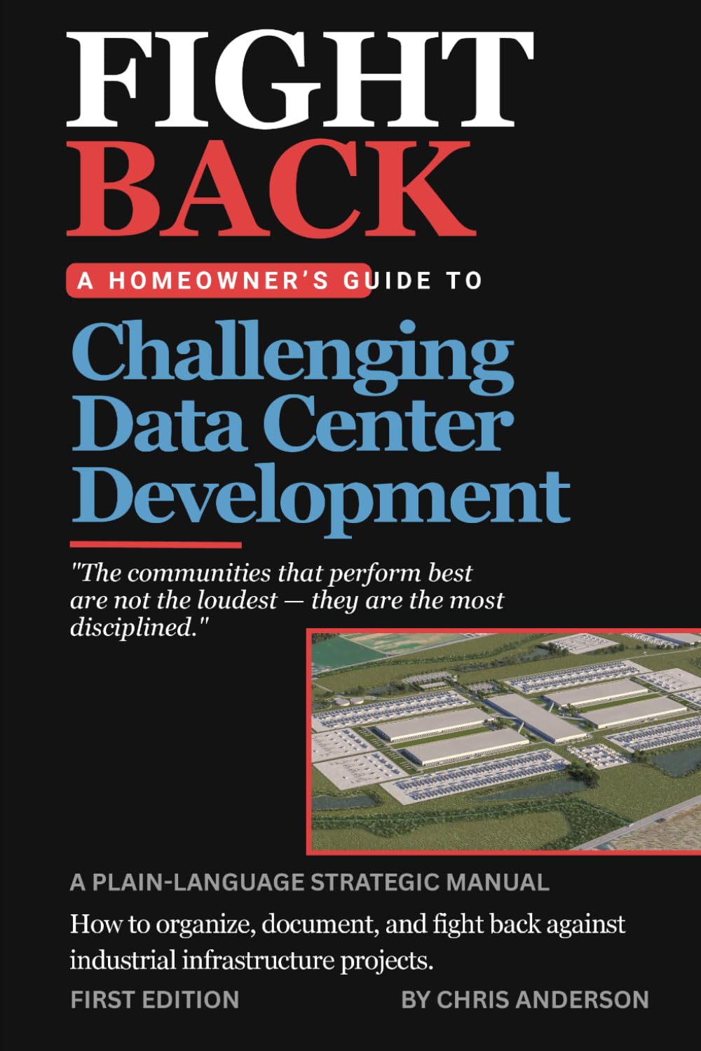 Fight Back: A Homeowner's Guide to Challenging Data Center Development baixar o livro de graça