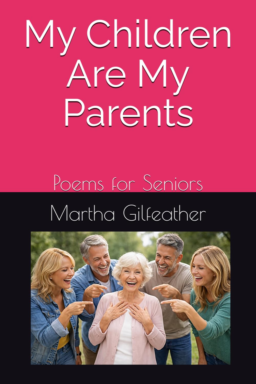 ler totalmente My Children Are My Parents: Poems for Seniors